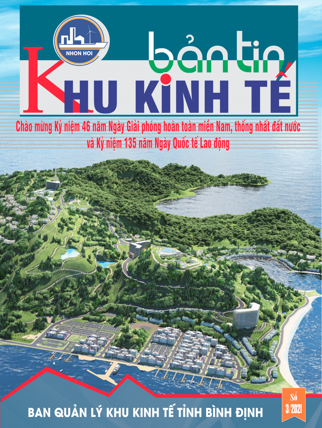 Bản tin Khu kinh tế số 03/2021 (Chào mừng Kỷ niệm 46 năm ngày Giải phóng hoàn toàn miền Nam thống nhất đất nước và Kỷ niệm 135 năm ngày Quốc tế Lao động)