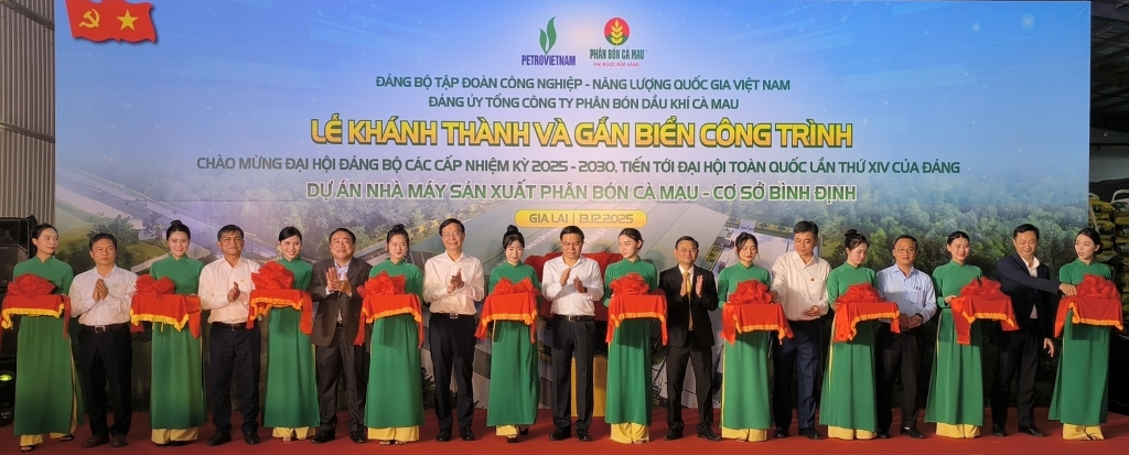 KHÁNH THÀNH NHÀ MÁY SẢN XUẤT PHÂN BÓN CÀ MAU –  CƠ SỞ BÌNH ĐỊNH: DẤU ẤN MỚI TRONG THU HÚT ĐẦU TƯ  CÔNG NGHIỆP TỈNH GIA LAI
